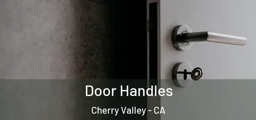  Door Handles Cherry Valley - CA